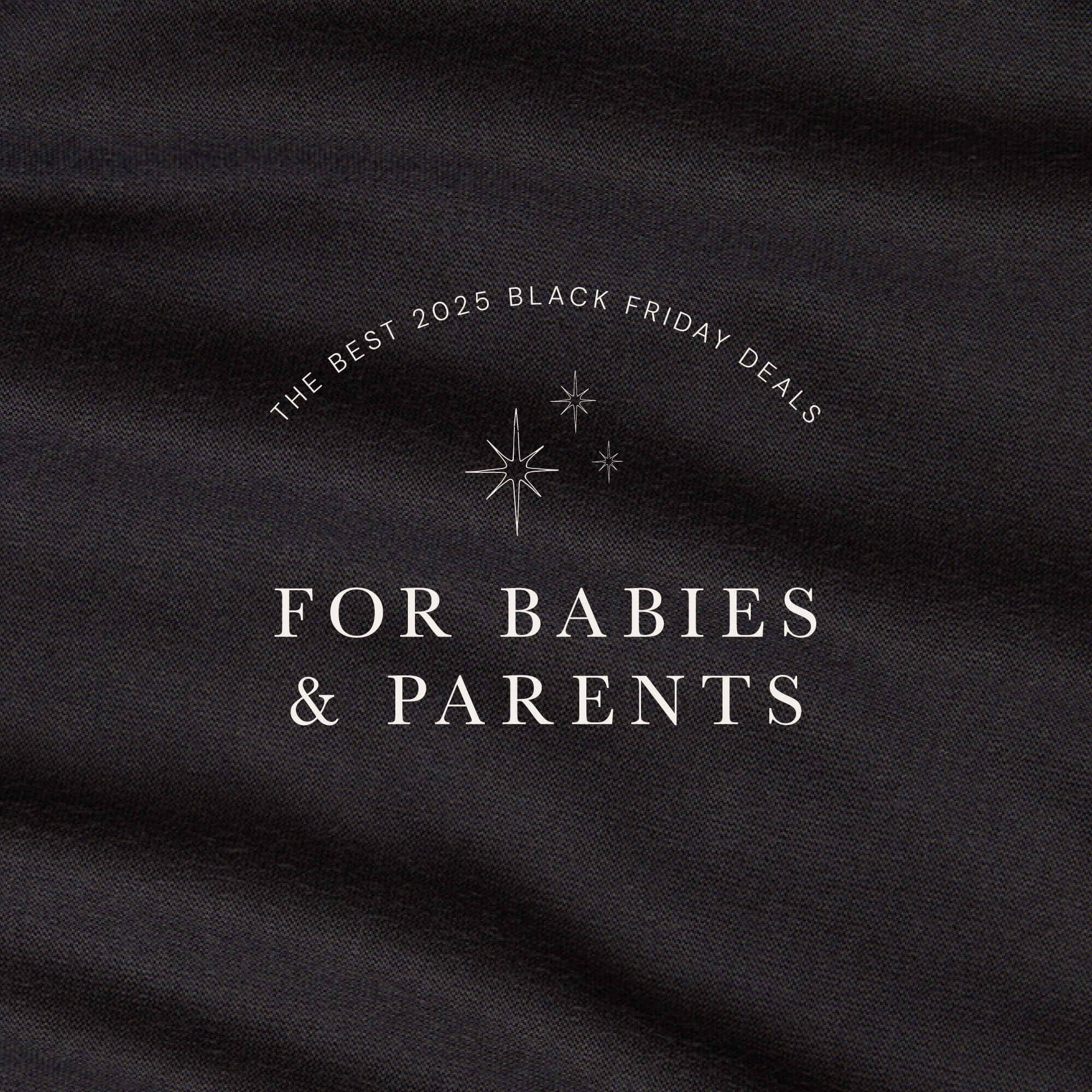 The Best Black Friday Deals for Babies, Kids, and Parents 2025