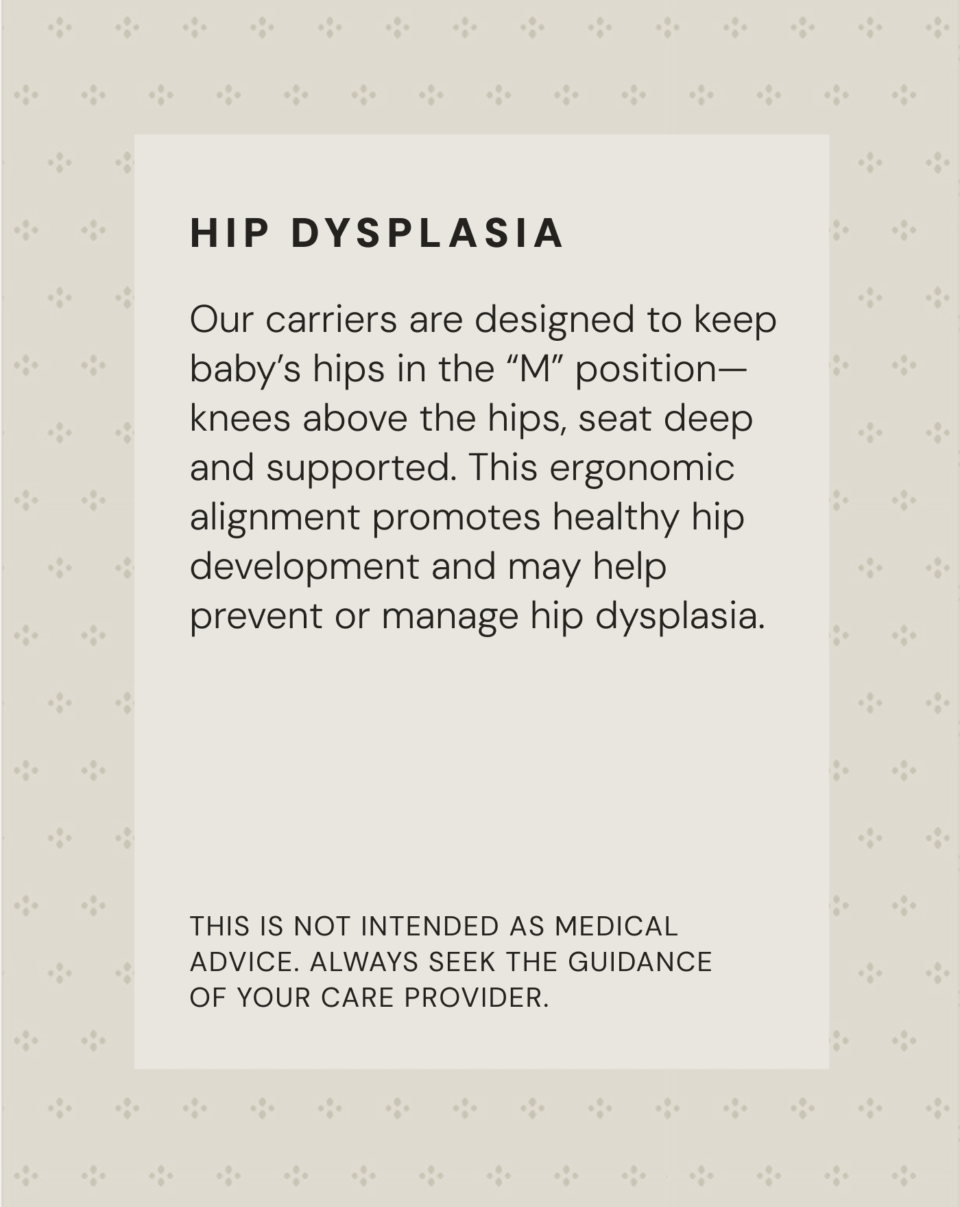 Beige card with text explaining hip dysplasia and ergonomic baby carrier design for healthy hip development.