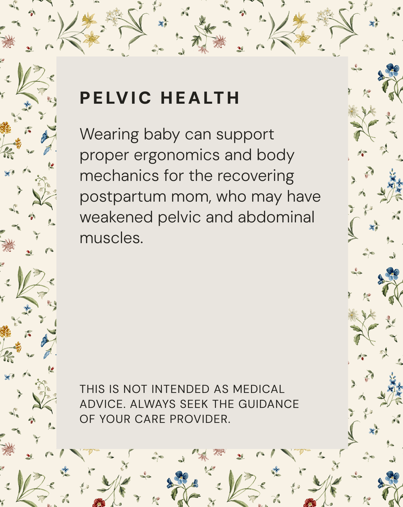 Text on floral background about pelvic health benefits of wearing baby carriers for postpartum moms and medical advice disclaimer.